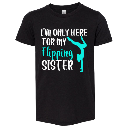 My Flipping Sister Personalized T-Shirt Youth/Adult
