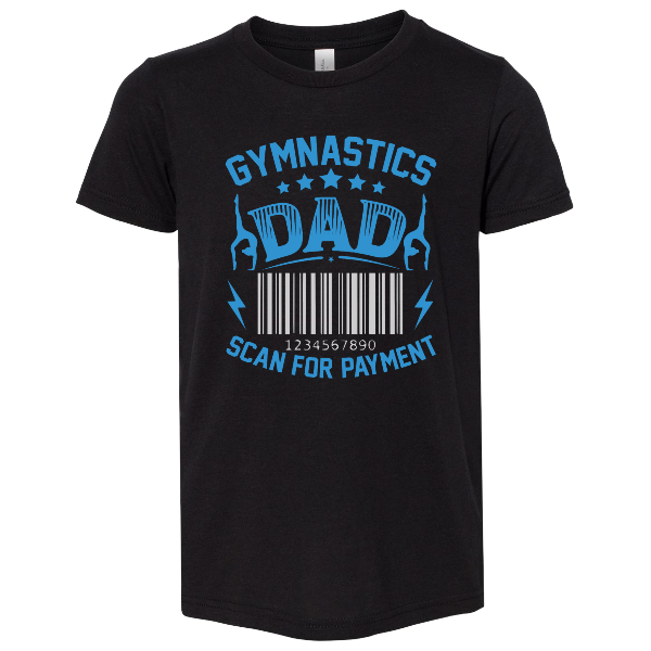 Gymnastics Dad Scan for Payment T-shirt