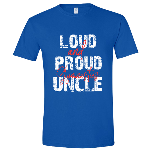 Loud and Proud Uncle T-shirt