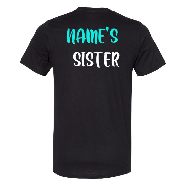 My Flipping Sister Personalized T-Shirt Youth/Adult