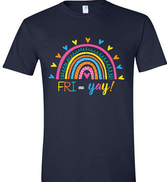 Fri=Yay T-shirt Youth/Adult